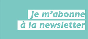 Je m'abonne à la newsletter